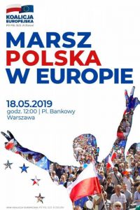 Marsz opozycji pn. Polska w Europie - Warszawa, 18.05.2019