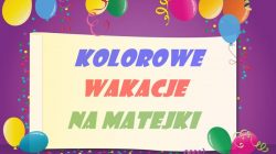 Turek. Kolorowe wakacje na ul. Matejki