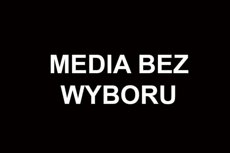Media bez wyboru. #WolneMedia