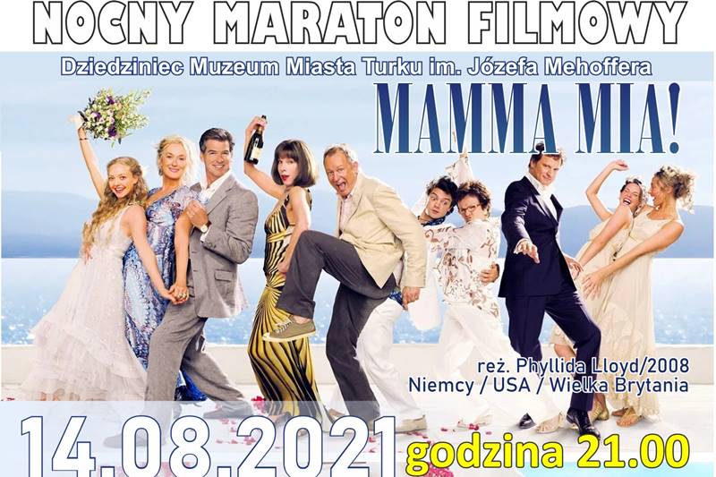 Mamma mia - Nocny maraton filmowy (Turek 2021)