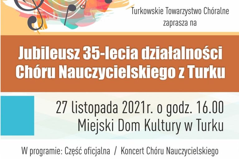 Jubileusz 35-lecia Chóru Nauczycielskiego w Turku