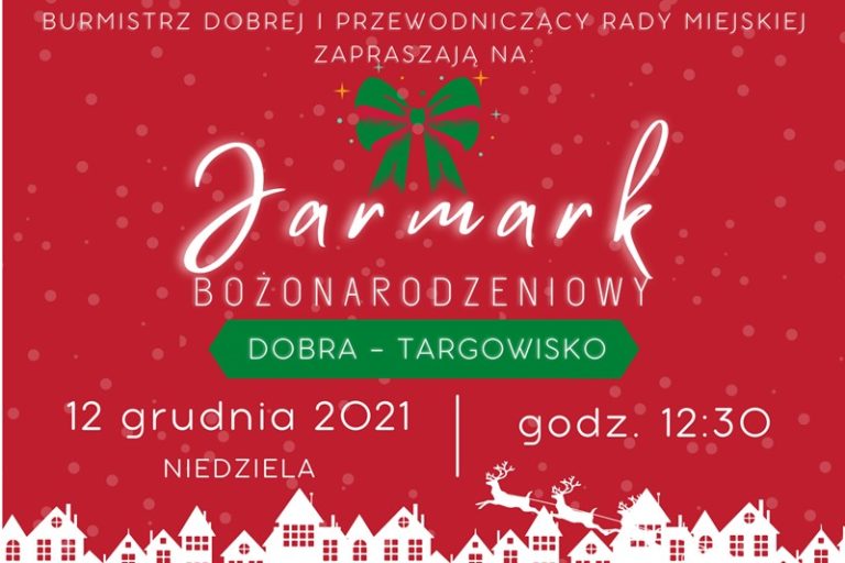 Jarmark Bożonarodzeniowy w Dobrej
