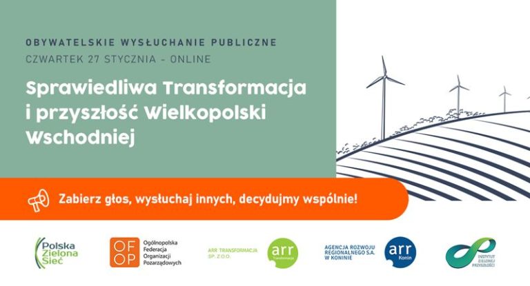 Jaka przyszłość Wielkopolski wschodniej? Zielona sieć zaprasza do publicznej dyskusji