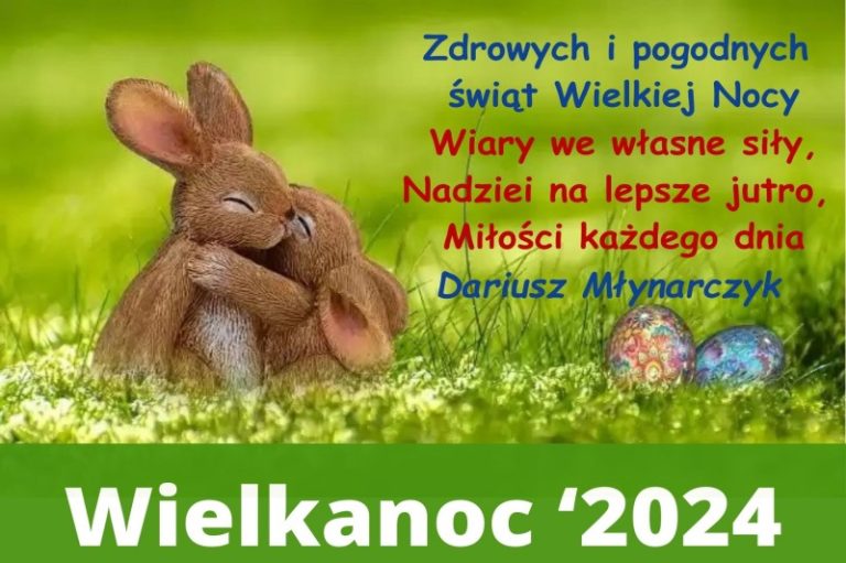 Życzenia Wielkanocne od Dariusza Młynarczyka