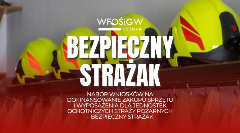 Bezpieczny Strażak. Nabór dla jednostek OSP