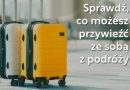 Majówka poza UE? Sprawdź limity i przepisy