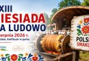 Biesiada na Ludowo w Tuliszkowie już 2 sierpnia