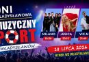 Muzyczny PORT Władysławów. Gwiazdy zagrają 18 lipca