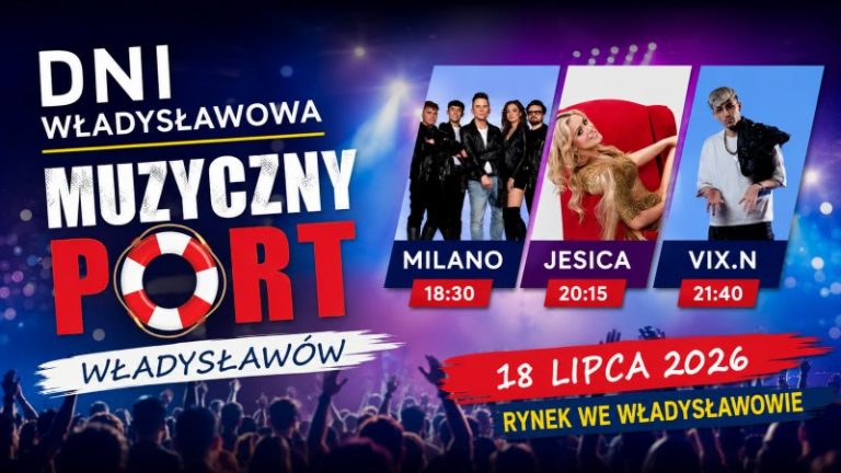 Muzyczny PORT Władysławów. Gwiazdy zagrają 18 lipca