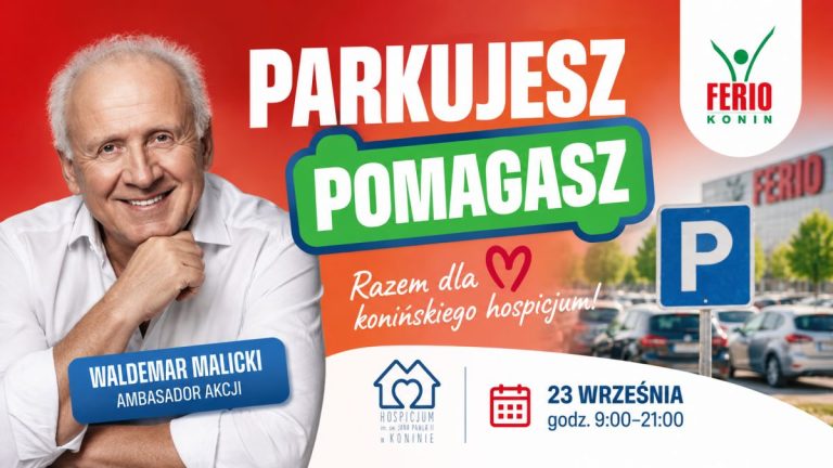 Waldemar Malicki ambasadorem akcji „Parkujesz – Pomagasz”